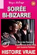 Télécharger le livre :  Soirée bi-bizarre, suivi de Première expérience entre filles [Histoire vraie]