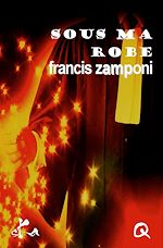 Télécharger le livre :  Sous ma robe