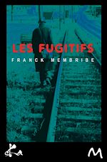 Télécharger le livre :  Les fugitifs