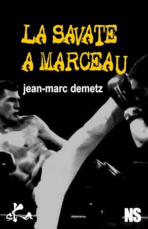 Téléchargez le livre :  La savate à Marceau