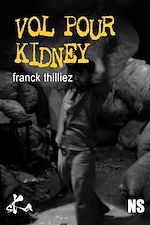 Télécharger le livre :  Vol pour Kidney