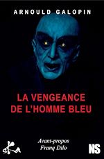 Télécharger le livre :  La vengeance de l'homme bleu