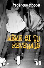 Télécharger le livre :  Même si tu revenais