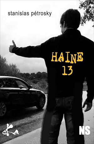 Téléchargez le livre :  Haine 13