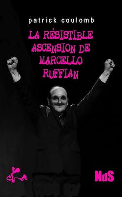 Télécharger le livre :  La résistible ascension de Marcello Ruffian