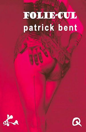 Téléchargez le livre :  Folie-cul
