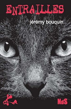 Téléchargez le livre :  Entrailles