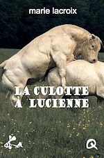 Télécharger le livre :  La culotte à Lucienne