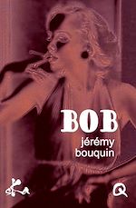 Télécharger le livre :  Bob