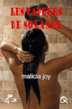 Télécharger le livre :  Les vapeurs de Solange