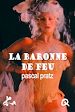 Télécharger le livre :  La baronne de feu