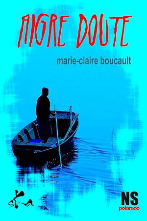 Téléchargez le livre :  Aigre doute