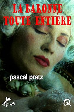 Télécharger le livre :  La baronne tout entière
