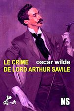 Télécharger le livre :  Le crime de Lord Arthur Saville