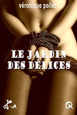 Télécharger le livre :  Le Jardin des délices