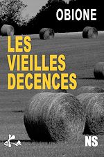 Télécharger le livre :  Les vieilles décences