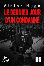 Télécharger le livre :  Le dernier jour d'un condamné