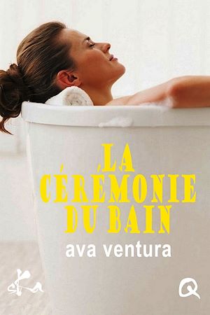 Téléchargez le livre :  La cérémonie du bain