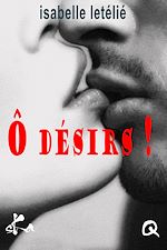 Télécharger le livre :  Ô désirs !