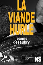 Télécharger le livre :  La Viande hurle