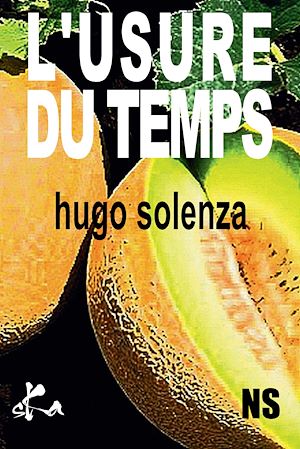 Téléchargez le livre :  L'Usure du Temps