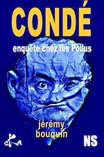 Télécharger le livre :  Condé - Enquête chez les Poilus