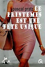 Télécharger le livre :  Le printemps est une fête unique