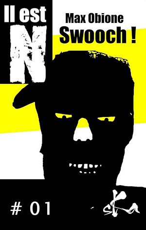 Téléchargez le livre :  Swooch ! #01