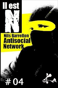 Téléchargez le livre :  Antisocial Network #04