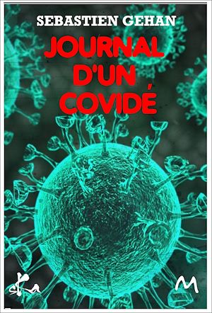 Téléchargez le livre :  Journal d'un Covidé
