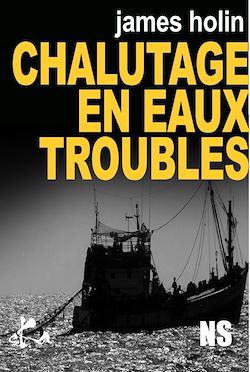 Télécharger le livre :  Chalutage en eaux troubles