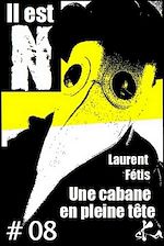 Télécharger le livre :  Une cabane en pleine tête #08