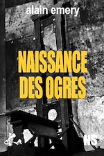 Télécharger le livre :  Naissance des Ogres