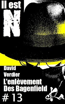 Télécharger le livre :  L'Enlèvement des Bagenfield # 13