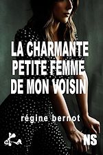 Télécharger le livre :  La charmante petite femme de mon voisin
