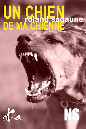 Téléchargez le livre :  Un chien de ma chienne