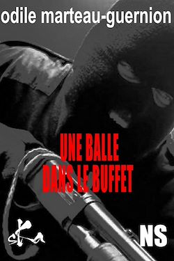Télécharger le livre :  Une balle dans le buffet