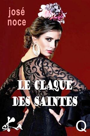 Téléchargez le livre :  Le claque des saintes