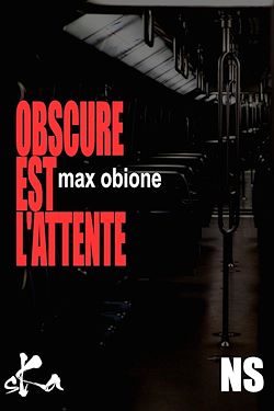 Télécharger le livre :  Obscure esr l'attente