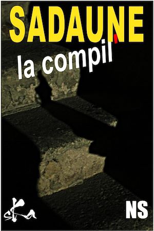Téléchargez le livre :  Sadaune, la Compil'