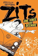 Download this eBook Une virée qui déchire. Zits, tome 2
