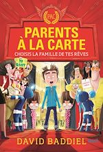Download this eBook Parents à la carte. Choisis la famille de tes rêves