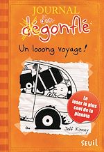Download this eBook Un looong voyage. Journal d'un dégonflé, tome 9