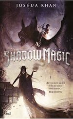 Download this eBook Shadow Magic - tome 1