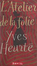 Download this eBook L'atelier de la folie