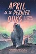 Télécharger le livre :  April et le dernier ours, tome 2