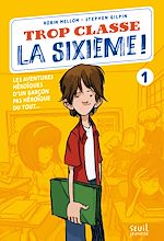 Download this eBook Trop Classe la sixième !
