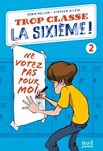 Download this eBook Trop Classe la sixième, tome 2