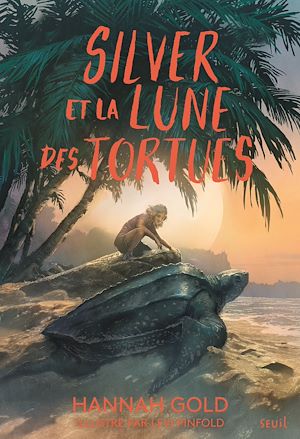 Téléchargez le livre :  Silver et la lune des tortues