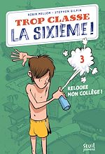 Télécharger le livre :  Trop Classe la sixième, tome 3